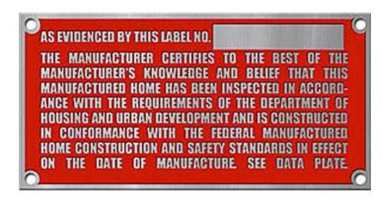 Manufactured Home - HUD Label example. 